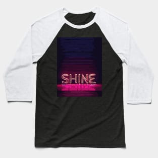 Shine Baseball T-Shirt